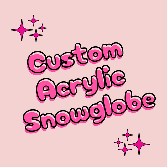 Custom Acrylic Snowglobe