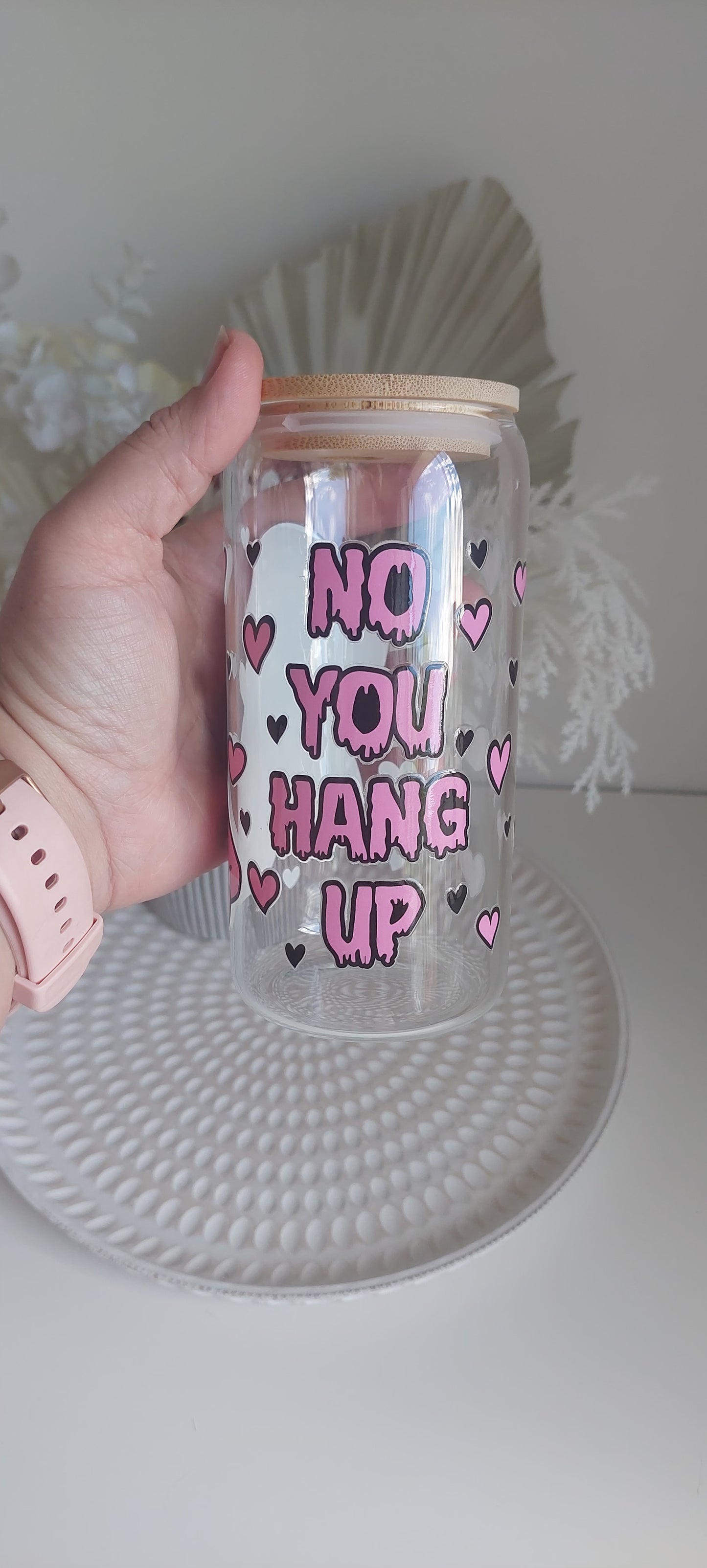 No you hang up Tumbler