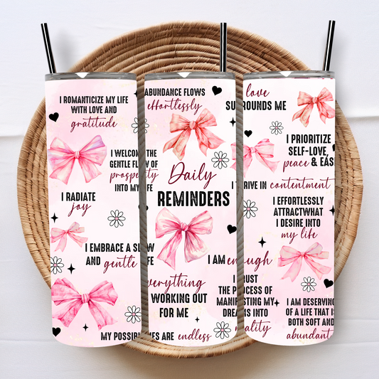Bow Daily Reminders 20oz Tumbler